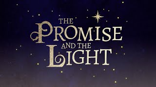 The Promise and the Light