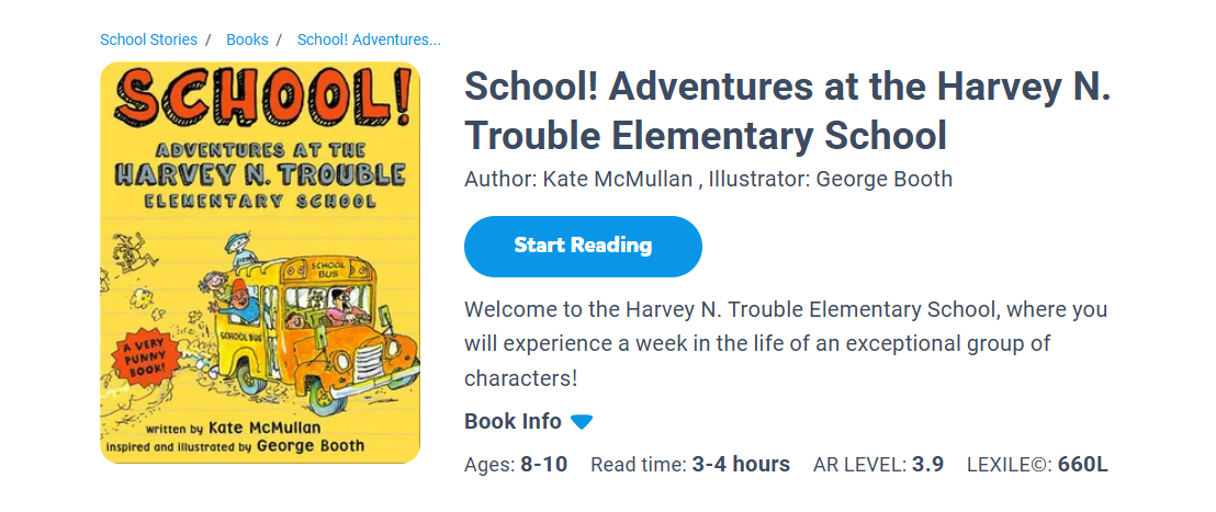 School! Adventures at Harvey N. Trouble Elementary