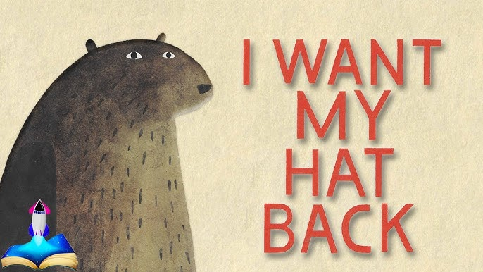 Jon Klassen's I Want My Hat Back: PDF, Review, Summary, Read Aloud Tips